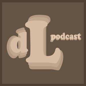 dL Podcast