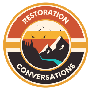 Restoration Conversations