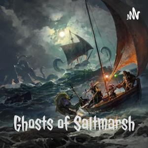 Ghosts of Saltmarsh