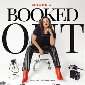 Broke 2 Booked Out™