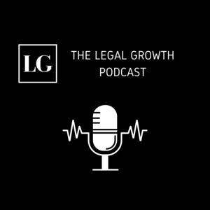 The Legal Growth Podcast