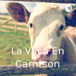 La Vaca En Camisón - LVC