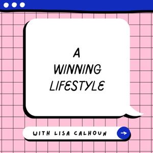 A Winning Lifestyle With Lisa