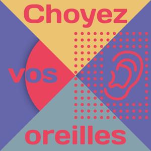 Choyez vos oreilles