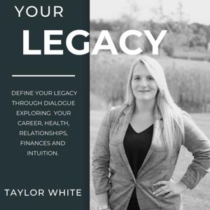 Your Legacy