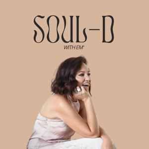 SOUL-D With Em'