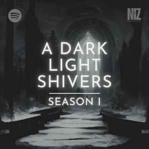 A Dark Light Shivers