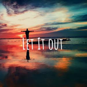 Let It out
