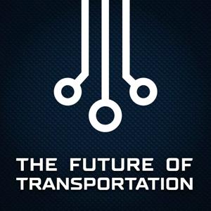 The Future of Transportation Podcast