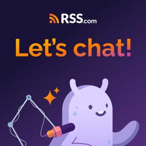 Let’s Chat Podcast