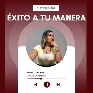 ÉXITO A TU MANERA