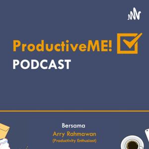 ProductiveME! Podcast