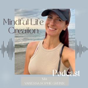 Mindful Life Creation