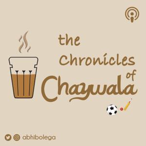 The Chronicles of Chaywala