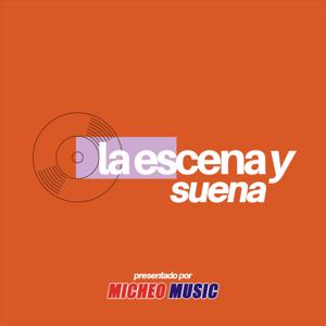 La Escena y, Suena