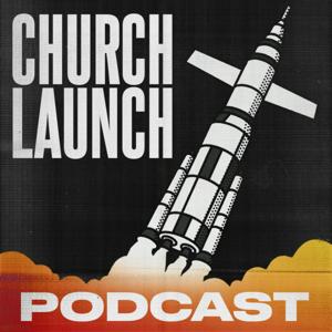 Church Launch Podcast