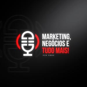 Marketing, Negócios e Tudo Mais