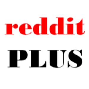 reddit PLUS