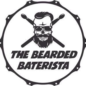 The Bearded Baterista Podcast
