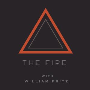 The Fire with William Fritz