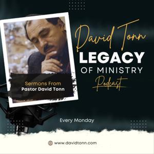 David Tonn: Legacy of Ministry
