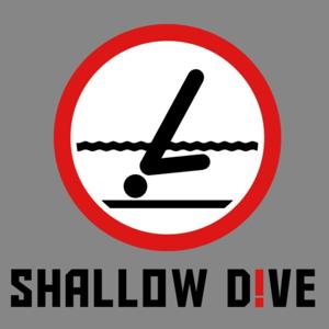 Shallow Dive