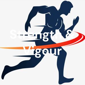 Strength & Vigour
