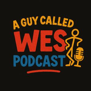 A Guy Called Wes