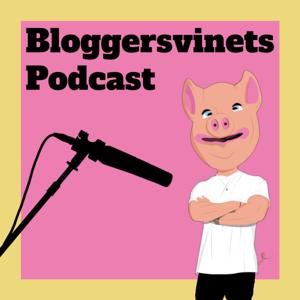 Bloggersvinets Podcast
