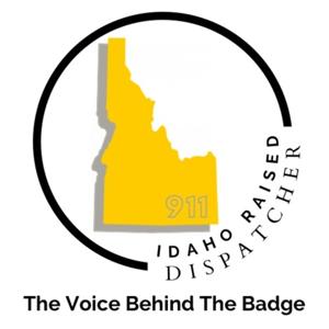Idaho Raised Dispatcher