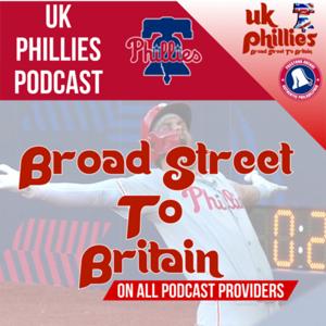 Broad Street To Britain: A UK Phillies Podcast