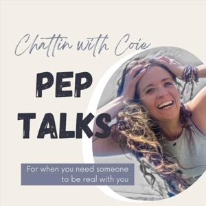 Chattin With Coie Pep Talks