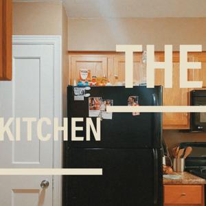 The Kitchen.