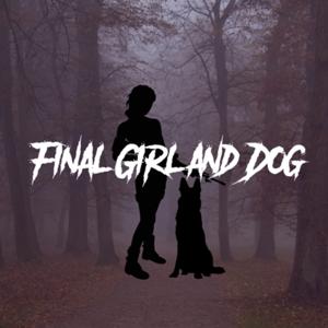 Final Girl & Dog