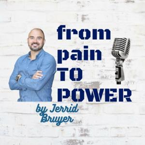 From Pain to Power