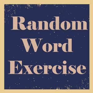 Random Word Excercise