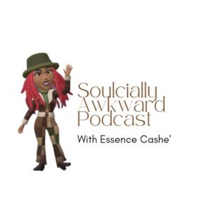 Soulcially Awkward Podcast