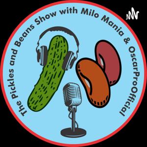 The Pickles and Beans Show