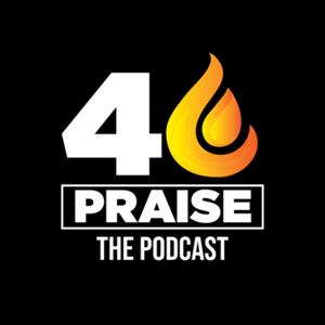 40 Praise