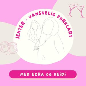 Jenter - vanskelig forklart