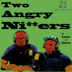 Two angry NIGGERS