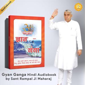 Gyan Ganga Hindi Audiobook by Sant Rampal Ji Maharaj