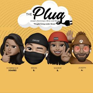 The Plug Podcast: People Living Under Grace