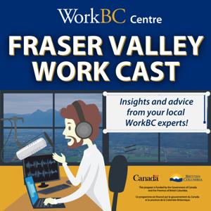 The Fraser Valley Work Cast