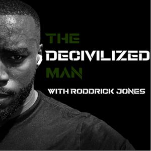 The Decivilized Man