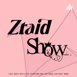 Ztaid Show