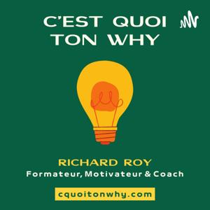 C'est quoi ton WHY?