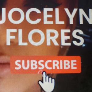 Story Behind Jocelyn Flores