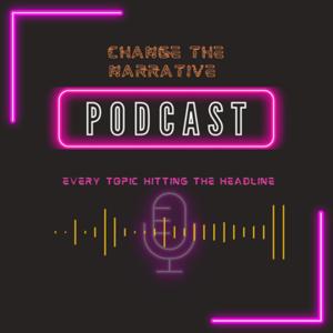 Change the Narrative