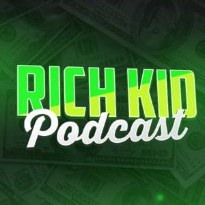 Rich Kid Podcast